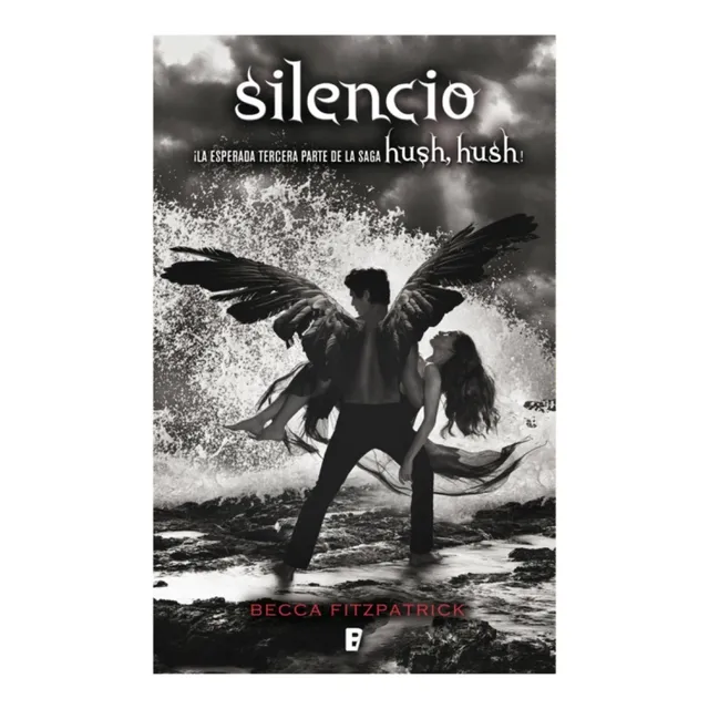 Silencio 3er Libro De La Saga Hush Hush En Físico 
