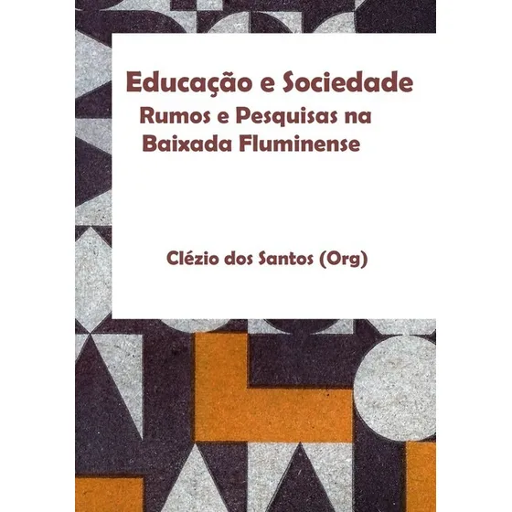 Livro Educação E Sociedade