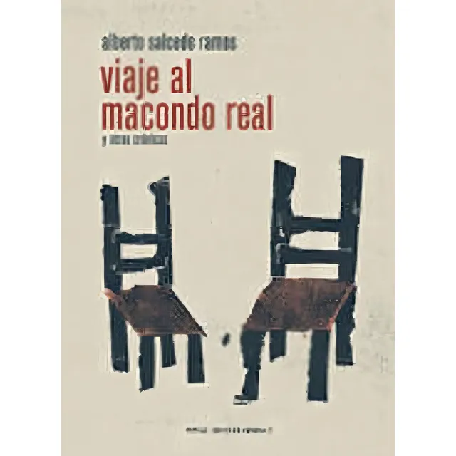 Viaje Al Macondo Real - Alberto Salcedo Ramos, Alberto