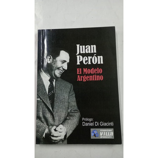 Modelo Argentino - Peron, Juan Modelo Argentino - Peron, Juan
