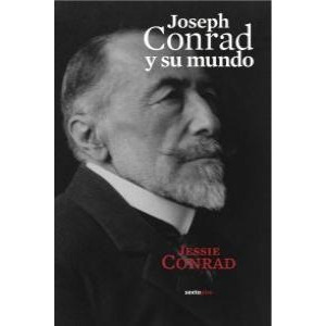 Joseph Conrad Y Su Mundo - Jessie Conrad Joseph Conrad Y Su Mundo - Jessie Conrad