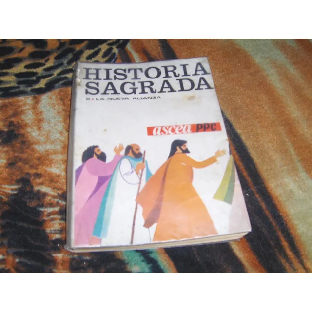 La Historia Sagrada La Nueva Alianza