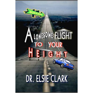 Libro A Lonesome Flight To Your Height - Clark, Elsie Libro A Lonesome Flight To Your Height - Clark, Elsie