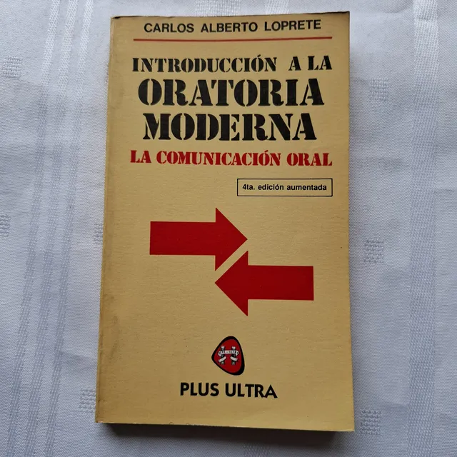 Introduccion A La Oratoria Moderna - La Comunicacion Oral