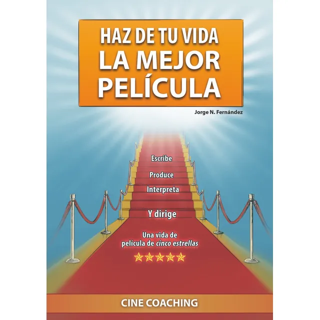 Haz De Tu Vida La Mejor Pelãâcula, De N. Fernández, Jorge. Editorial Letrame S.l., Tapa Blanda En Español