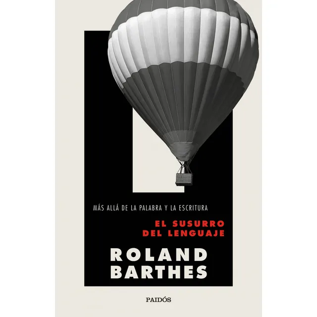 El Susurro Del Lenguaje  -  Barthes, Roland