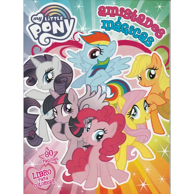 Libros Colorear My Little Pony - Amistades Magicas, De Nickelodio., Vol. 1. Editorial Great Moments Publishing, Tapa Blanda En Español, 2022