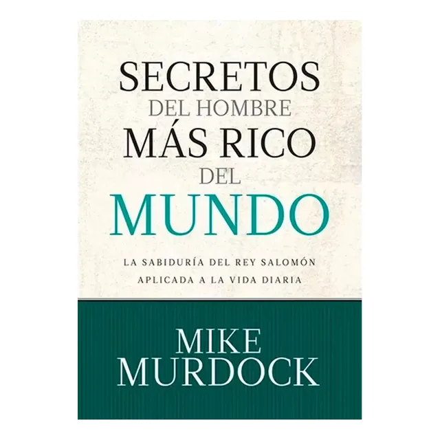 Secretos Del Hombre Mas Rico Del Mundo