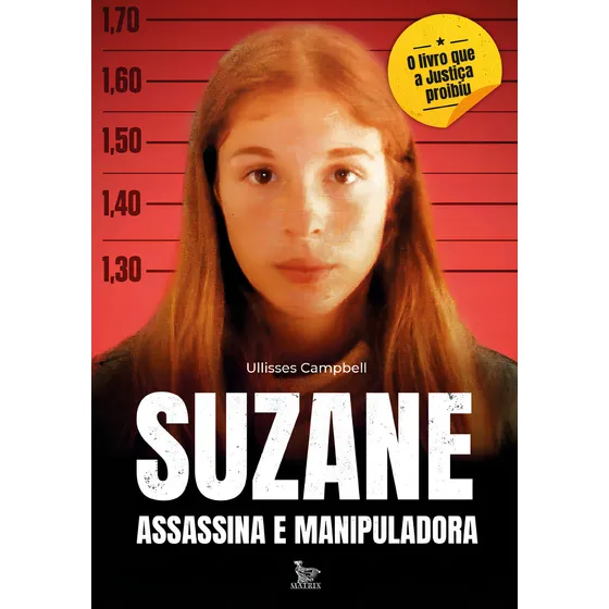 Suzane Assassina E Manipuladora de Ullisses Campbell Editora Urbana Capa Mole Em Português 2020