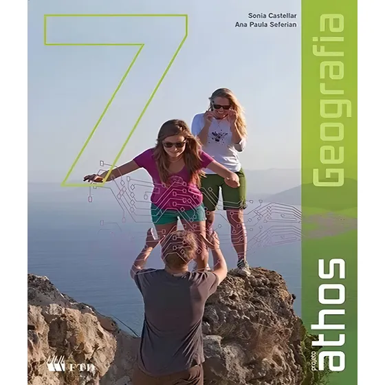 Projeto Athos Geografia 7º Ano + Roteiros De Aprendizagem