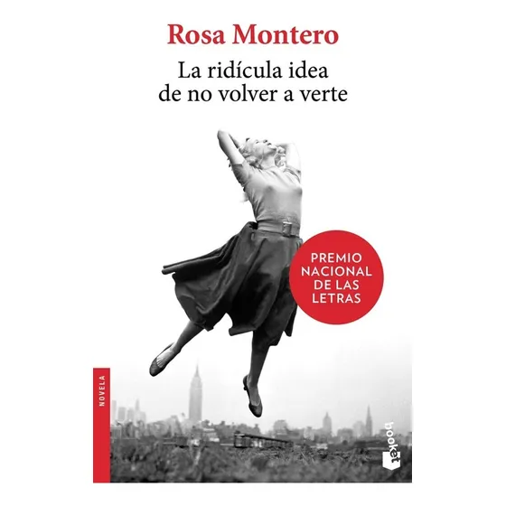Rídicula Idea De No Volver A Verte