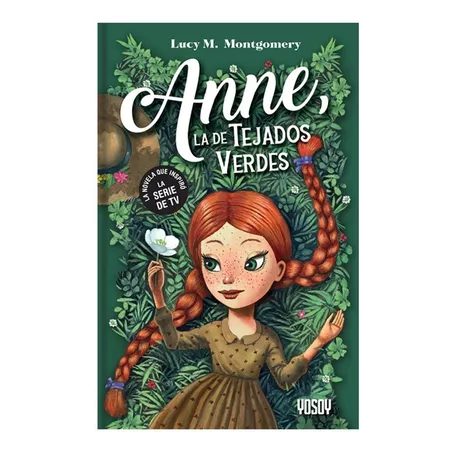 Anne, La De Tejados Verdes - Montgomery, Lucy Maud