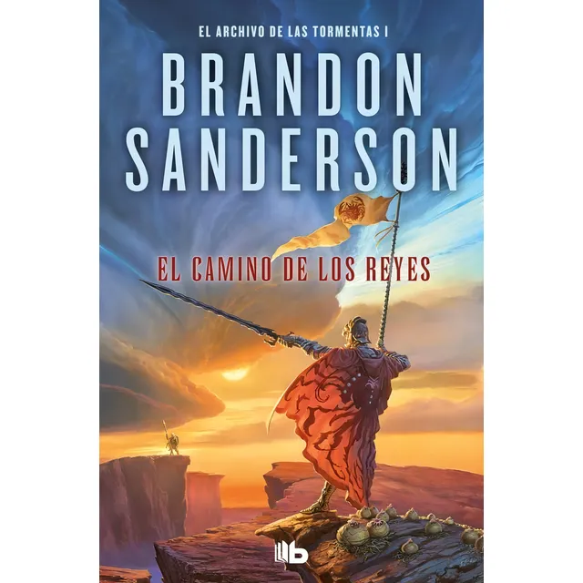 Libro El Camino de Reyes el Archivo de las Tormentas 1 Brandon Sanderson tapa blanda