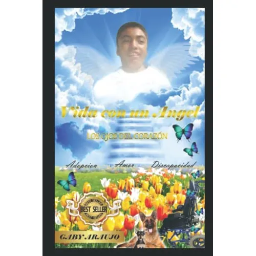 Vida Con Un Angel: Los Ojos Del Corazon (spanish Edition)