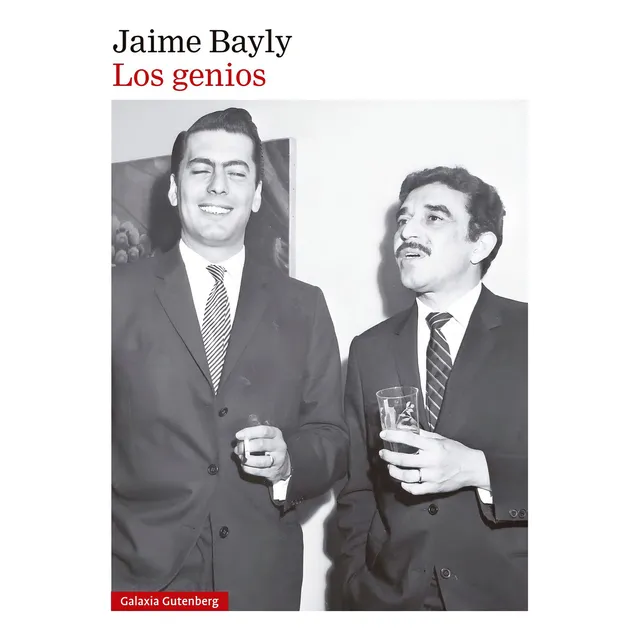 Libro Los Genios - Jaime Bayly - Galaxia Gutenberg