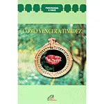 Livro Como Vencer A Timidez - Valerio Albisetti [2004]