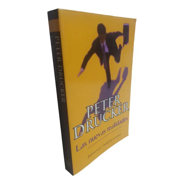 Las Nuevas Realidades Peter Drucker Suramericana