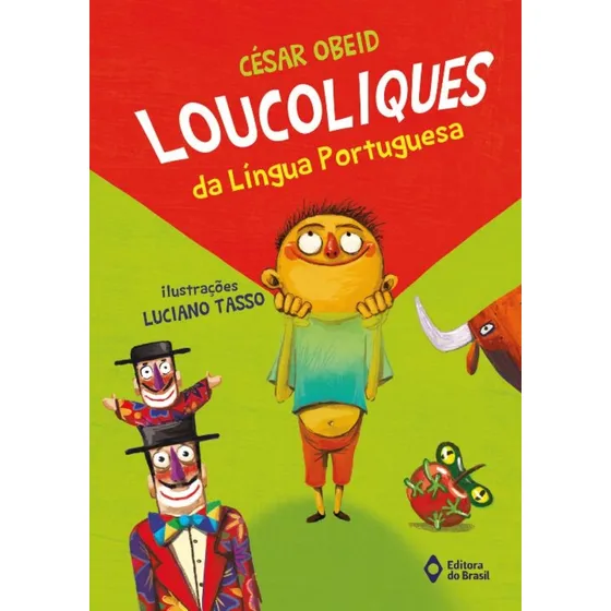 Loucoliques Da Lingua Portuguesa