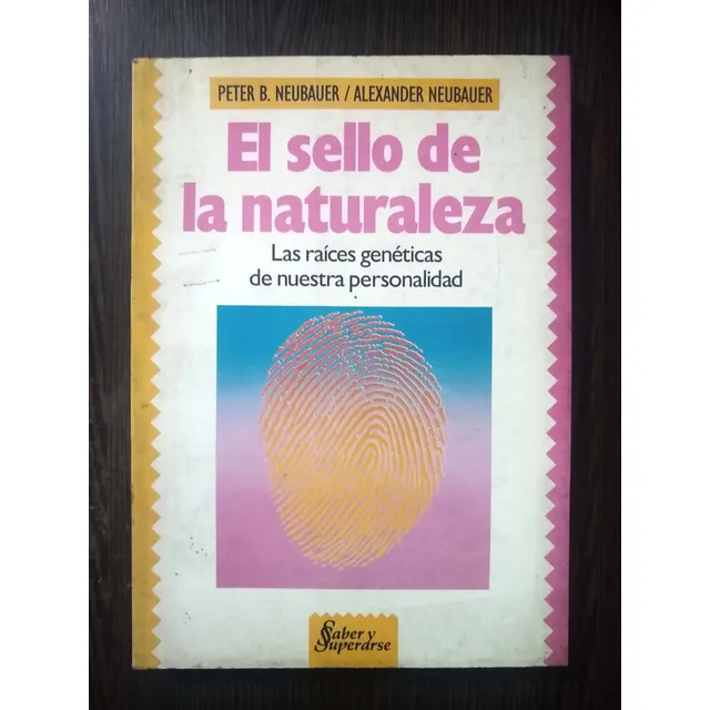 El Sello De La Naturaleza - Neubauer. Ed:sudamericana