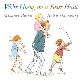 We´re Going On A Bear Hunt - Walker - Rosen, Michael Kel Edi We´re Going On A Bear Hunt - Walker - Rosen, Michael Kel Edi