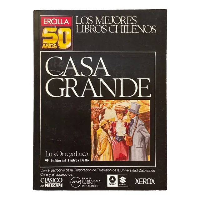 Casa Grande - Luis Orrego Luco