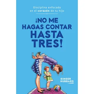 No Me Hagas Contar Hasta Tres No Me Hagas Contar Hasta Tres