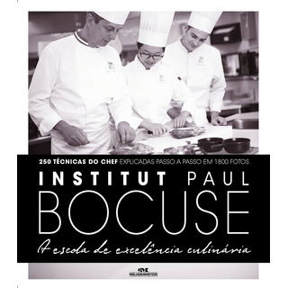 Institut Paul Bocuse, De Instituto Paul Bocuse. Editora Melhoramentos, Capa Dura Em Português Institut Paul Bocuse, De Instituto Paul Bocuse. Editora Melhoramentos, Capa Dura Em Português