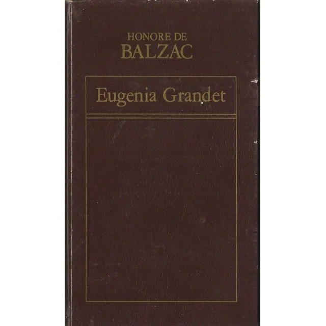 Honore De Balzac Eugenia Grandet Novela