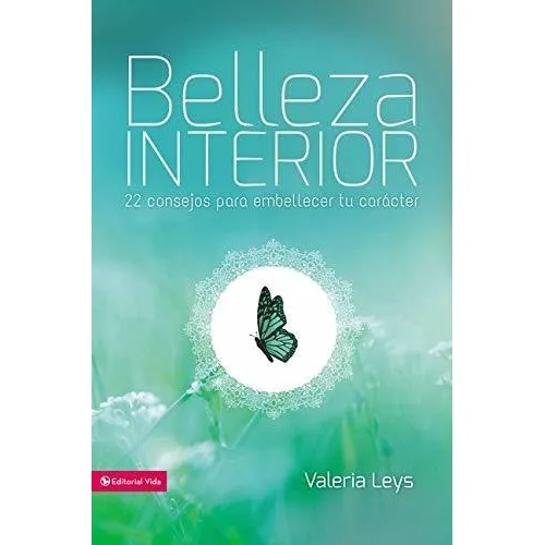 Libro : Belleza Interior 22 Consejos Para Embellecer Tu...
