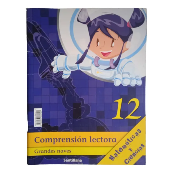 Comprensión Lectora Grandes Naves Matemáticas Y Ciencias 12
