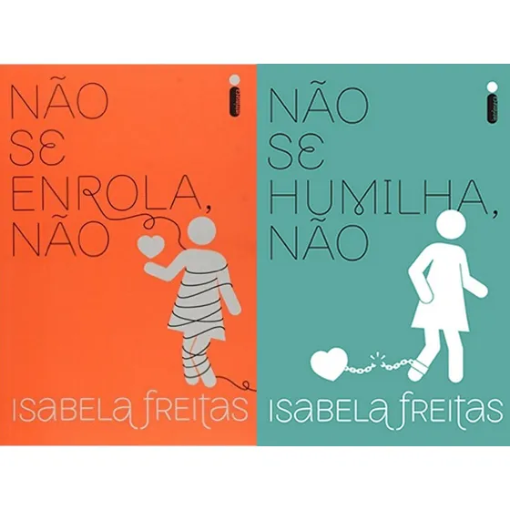 Não Se Enrola , Não + Não Se Humilha, Não