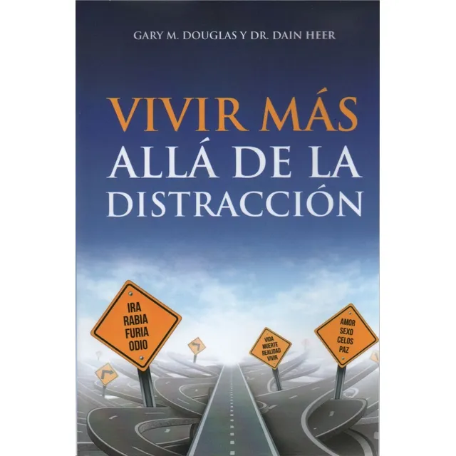 Vivir Mas Allá De La Distracción Gary Douglas Dain Heer Esp