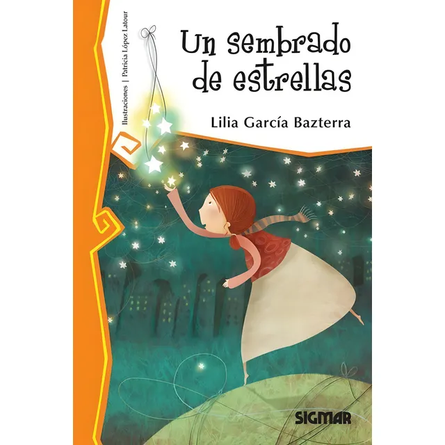 Un Sembrado De Estrellas - Telaraña-garcia Bazterra, Lila Ma
