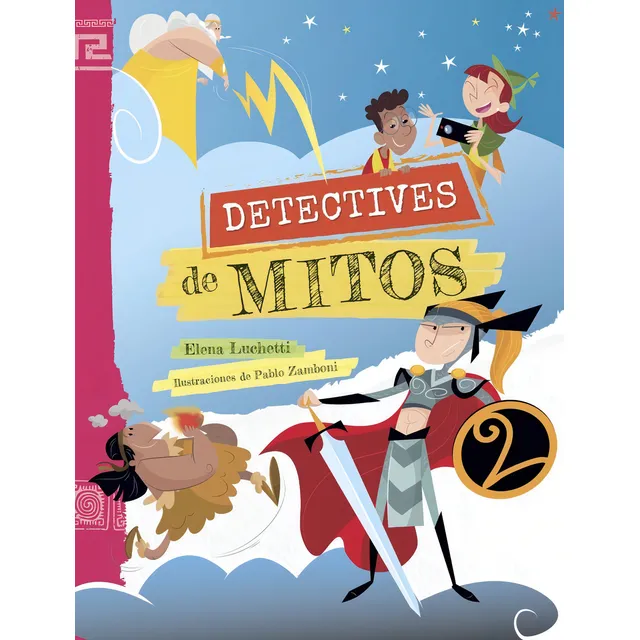 Detectives De Mitos - Elena L. Luchetti / Pablo Zamboni