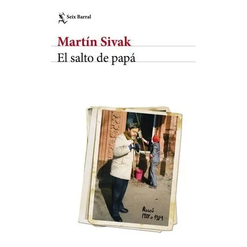 El Salto De Papá - Martín Sivak