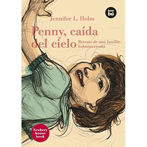 Penique Caida Del Cielo Retrato De Una Familia Italoamerican