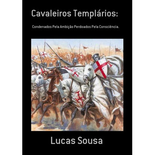 Livro Cavaleiros Templários: Livro Cavaleiros Templários: