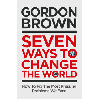 Libro: Seven Ways To Change The World: How To Fix The Most P Libro: Seven Ways To Change The World: How To Fix The Most P