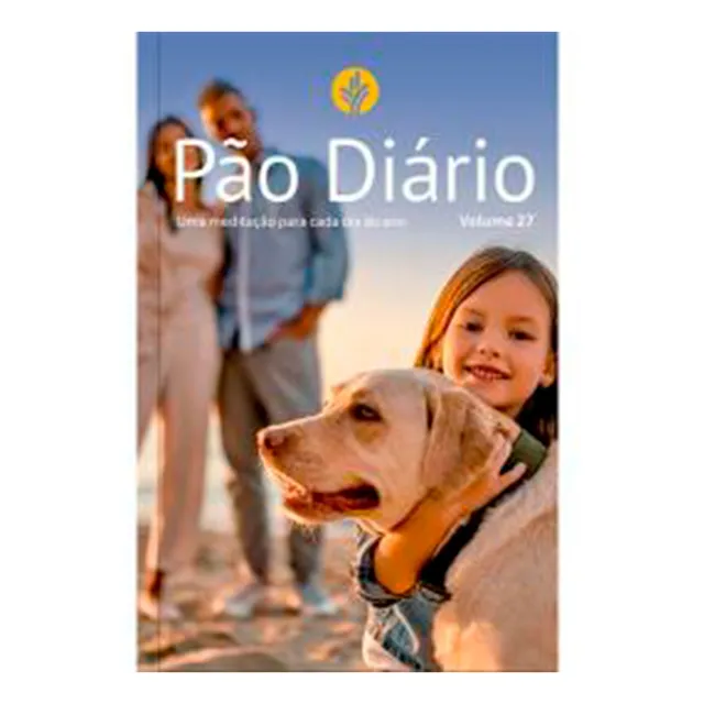 Daily Bread, volumen 27, portada del folleto familiar: Una meditación para cada día del año, de The Daily Bread Ministry., vol. 27. Editorial Pão Diário, Tapa blanda en portugués, 2023
