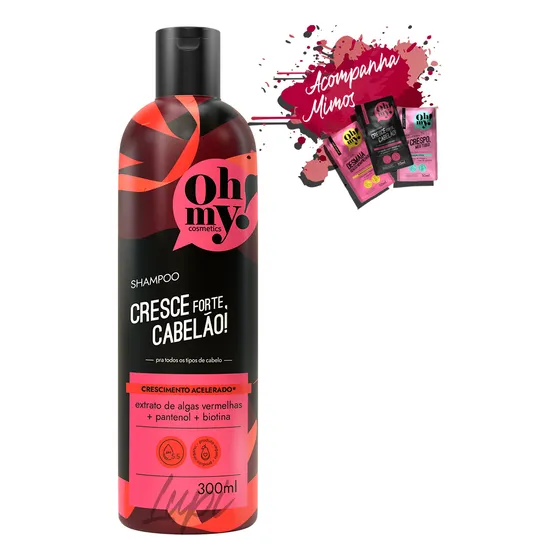 Shampoo Oh My! Cresce Forte, Cabelão! 300ml