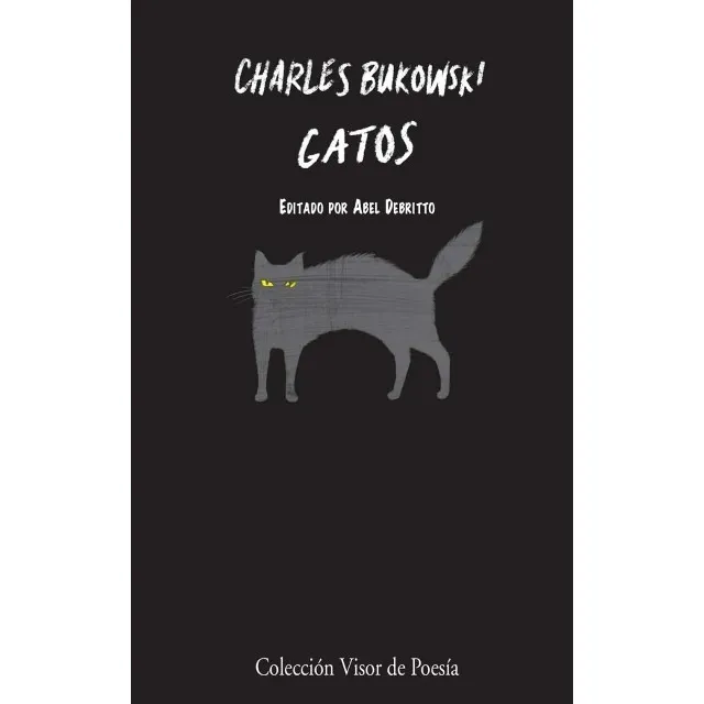 Gatos De Charles Bukowski - Visor Poesia