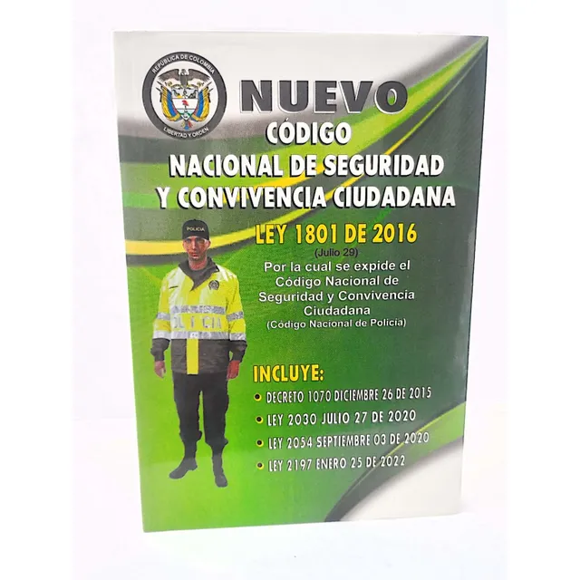 Nuevo Codigo Nacional De Seguridad Y Convivencia Ciudadana