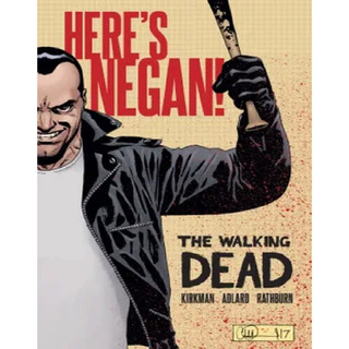 The Walking Dead Heres Negan A The Walking Dead Heres Negan A