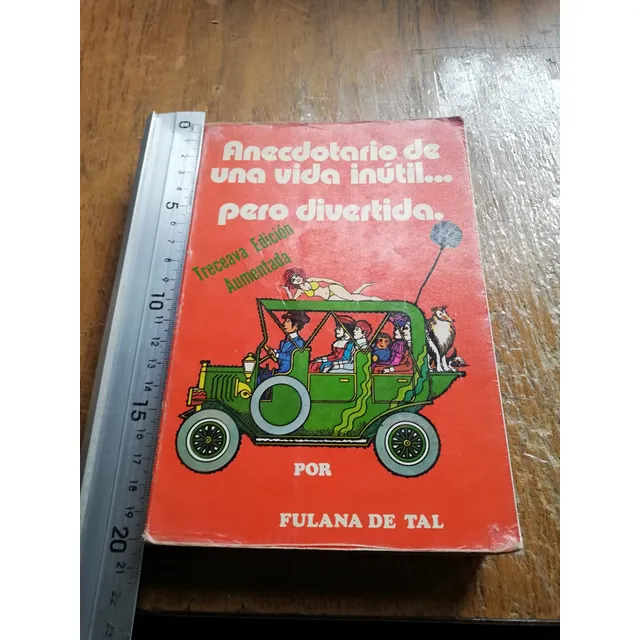 Anecdotario De Una Vidal Inutil Pero Divertida Por Fulana De
