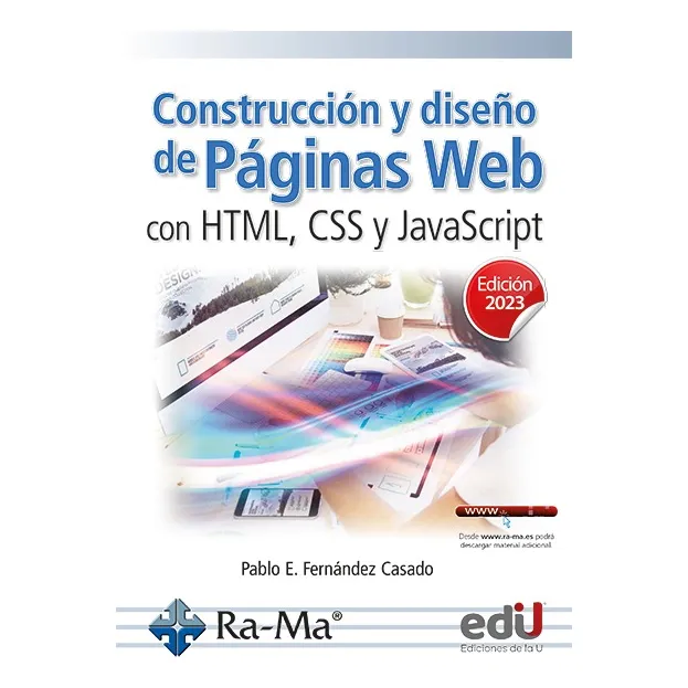 Construcción Y Diseño De Páginas Web Con Html, Css Y Javascr