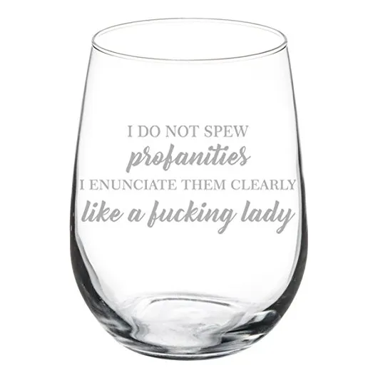 Copa Vino Texto Ingl  Funny Woman I Do Not Spew Profanitie