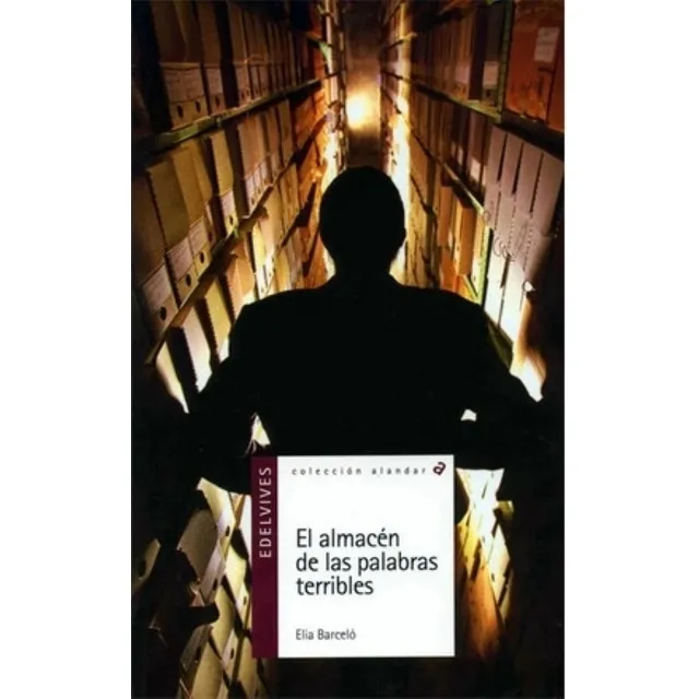 El Almacen De Las Palabras Terribles - Alandar (+12 Años)