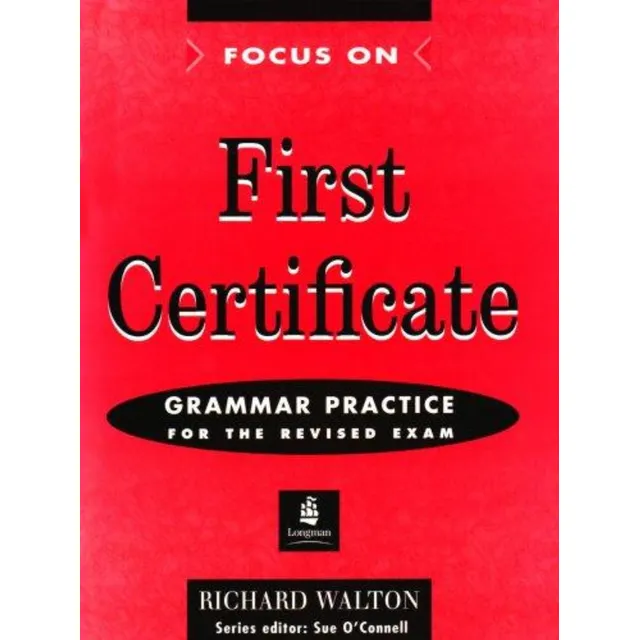 Focus On First Certificate Grammar Practice No Key: Grammar Practice For The Revised Exam, De No Aplica. Focus On, Vol. 1. Editorial Longman, Tapa Tapa Blanda En Inglés
