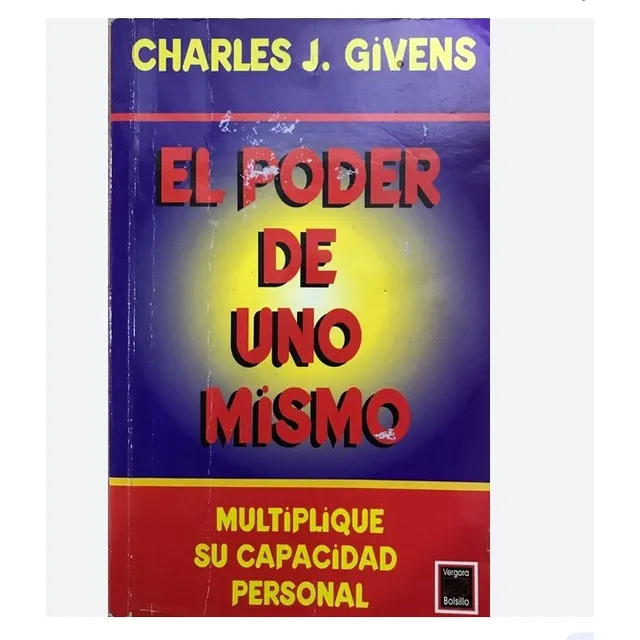 El Poder De Uno Mismo - Charles J. Givens