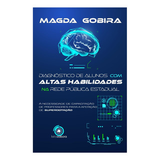 Libro: Diagnóstico De Alunos Com Altas Habilidades Na Rede A Libro: Diagnóstico De Alunos Com Altas Habilidades Na Rede A